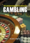 The International Encyclopedia of Gambling : [2 volumes] - eBook