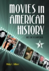 Movies in American History : An Encyclopedia [3 volumes] - Book