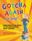 Gotcha Again for Guys! : More Nonfiction Books to Get Boys Excited about Reading - Book