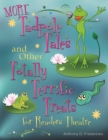 MORE Tadpole Tales and Other Totally Terrific Treats for Readers Theatre - Book