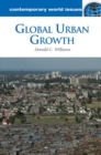 Global Urban Growth : A Reference Handbook - Book