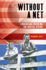 Without a Net : Librarians Bridging the Digital Divide - Book