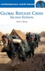 Global Refugee Crisis : A Reference Handbook, 2nd Edition - Book