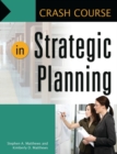 Crash Course in Strategic Planning - Book