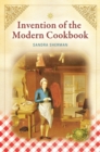 Invention of the Modern Cookbook - Book