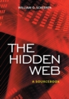 The Hidden Web : A Sourcebook - Book