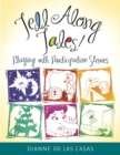 Tell Along Tales! : Playing with Participation Stories - Book