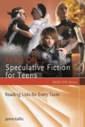Read On…Speculative Fiction for Teens : Reading Lists for Every Taste - Book