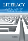 Literacy : A Way Out for At-Risk Youth - Book