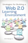 Strategies for Building a Web 2.0 Learning Environment - Book