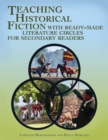 Teaching Historical Fiction with Ready-Made Literature Circles for Secondary Readers - eBook