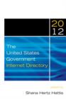 The United States Government Internet Directory, 2012 - Book
