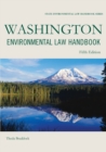 Washington Environmental Law Handbook - Book