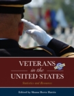 Veterans in the United States : Statistics and Resources - Book