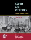 County and City Extra : Special Historical Edition, 1790-2010 - Book