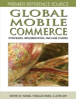 Global Mobile Commerce : Strategies, Implementation and Case Studies - Book