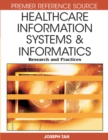 Healthcare Information Systems and Informatics : Research and Practices - Book