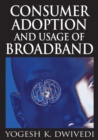 Consumer Adoption and Usage of Broadband - eBook