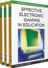 Handbook of Research on Effective Electronic Gaming in Education - Book