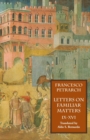 Letters on Familiar Matters (Rerum Familiarium Libri), Vol. 2, Books IX-XVI - Book