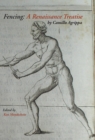 Fencing : A Renaissance Treatise - Book
