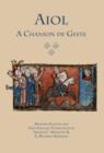 Aiol : A Chanson de Geste. Modern Edition and First English Translation - Book
