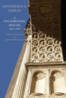 Renaissance Naples : A Documentary History, 1400-1600 - Book
