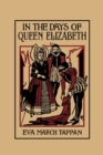 In the Days of Queen Elizabeth - Book