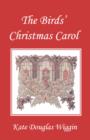 The Birds' Christmas Carol, Illustrated Edition (Yesterday's Classics) - Book