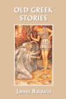 Old Greek Stories (Yesterday's Classics) - Book
