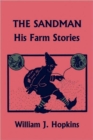 THE Sandman : His Farm Stories (Yesterday's Classics) - Book