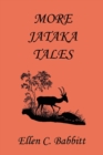 More Jataka Tales (Yesterday's Classics) - Book