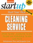 Start Your Own Cleaning Service : Maid Service, Janitorial Service, Carpet and Upholstery Service, and More - Book