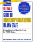 Ultimate Guide to Incorporating in Any State : Everything You Need to Know - Book