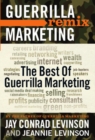 The Best of Guerrilla Marketing--Guerrilla Marketing Remix - Book