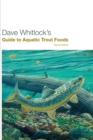 Dave Whitlock's Guide to Aquatic Trout Foods - Book