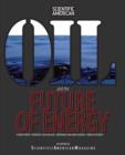 Oil and the Future of Energy : Climate Repair * Hydrogen * Nuclear Fuel * Renewable And Green Sources * Energy Efficiency - Book