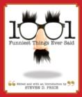 1001 Funniest Things Ever Said - Book