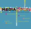 Mediapedia : Creative Tools and Techniques for Camera, Computer, and Beyond - eBook