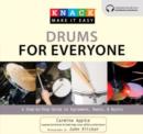 Knack Drums for Everyone : A Step-By-Step Guide To Equipment, Beats, And Basics - Book