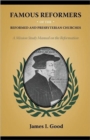 Famous Reformers of the Reformed and Presbyterian Churches - Book