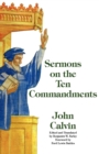 Sermons on the Ten Commandments - Book