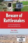 Beware of Rattlesnakes : Lessons for Young People from History, Sports and Odds & Ends - Book