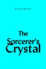 The Sorcerer' S Crystal - Book