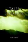 Tales of Two Men - Book