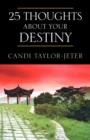 25 Thoughts about Your Destiny - Book