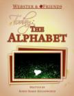 Webster and Friends : The Alphabet - Book
