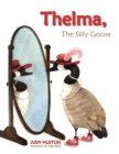 Thelma the Silly Goose - Book