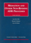 Mediation and Other Non-Binding ADR Processes - Book