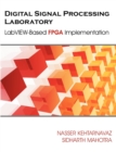 Digital Signal Processing Laboratory : LabVIEW-Based FPGA Implementation - Book